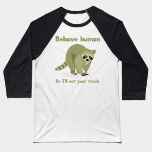 The Trash Eater Raccoon Baseball T-Shirt